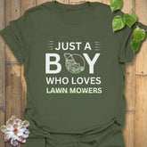 Just a Boy Who Loves Lawnmowers – T-shirt Military Green / S T-Shirt