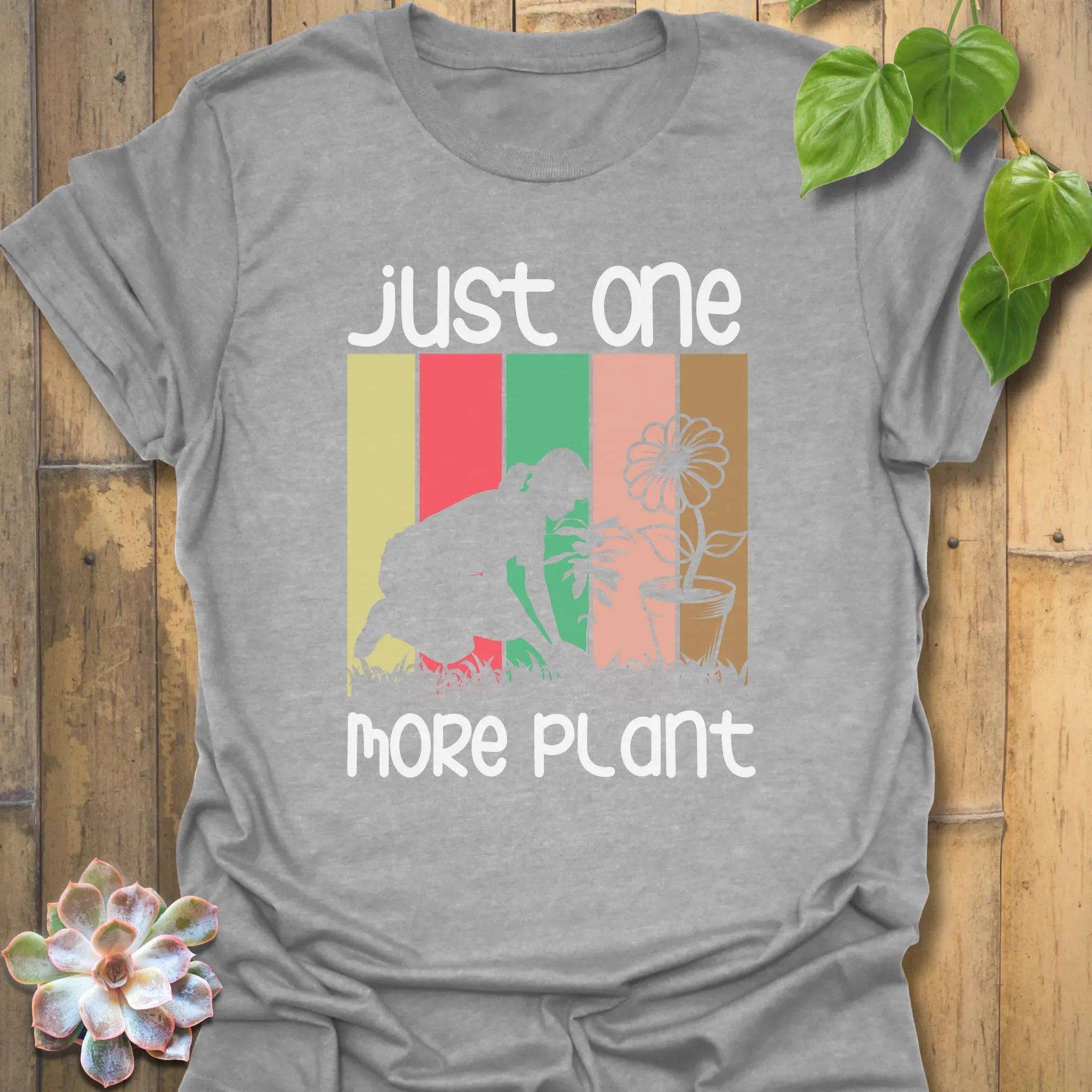 Just One More Plant T-shirt Sport Grey / S T-Shirt