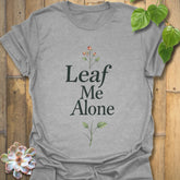 Leaf Me Alone T-shirt Sport Grey / S T-Shirt