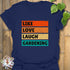 Like, Love, Laugh, Gardening T-shirt Navy / S T-Shirt
