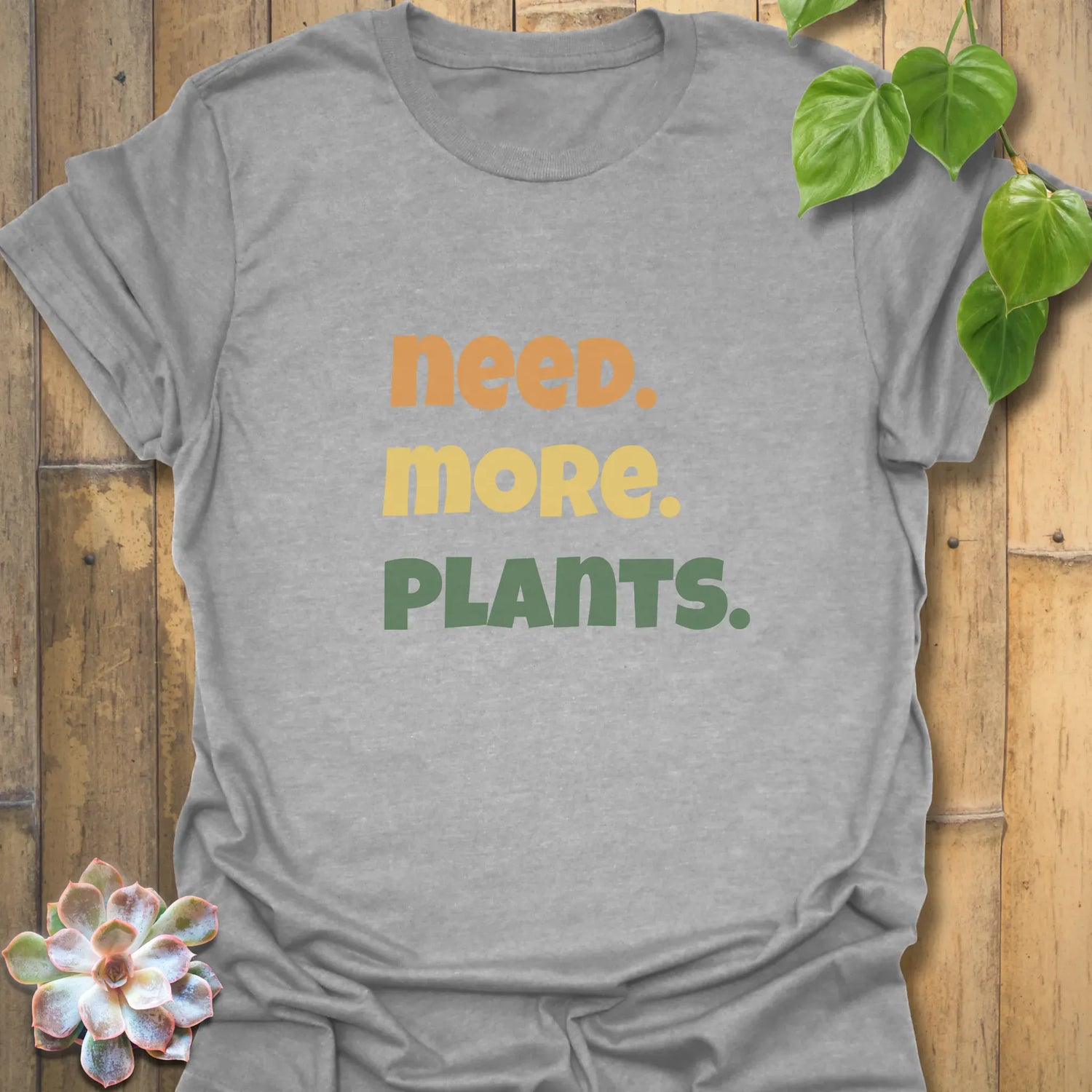 Need. More. Plants. T-shirt Sport Grey / S T-Shirt