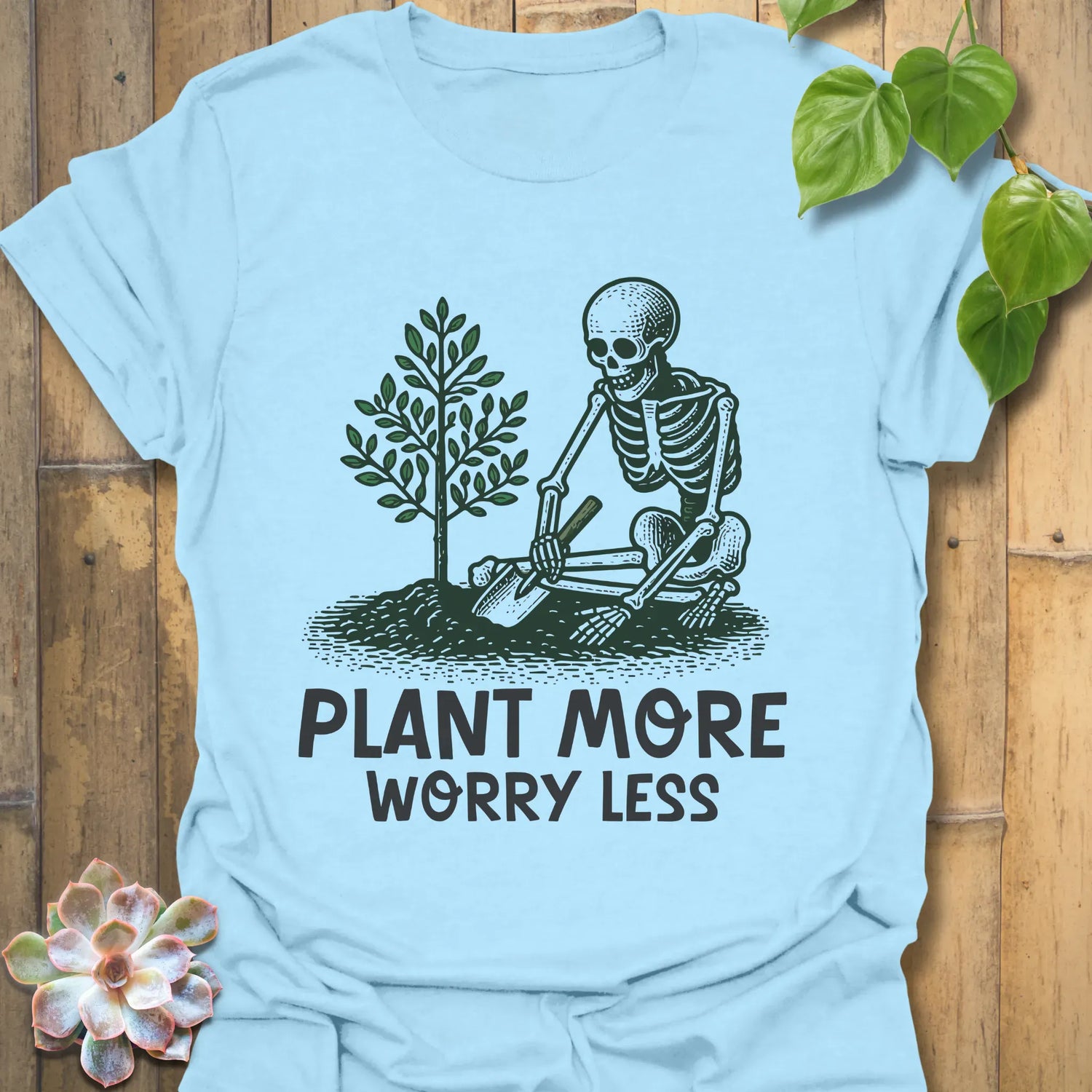 Plant More Worry Less T-shirt Light Blue / S T-Shirt