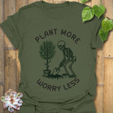Plant More Worry Less T-shirt Military Green / S T-Shirt