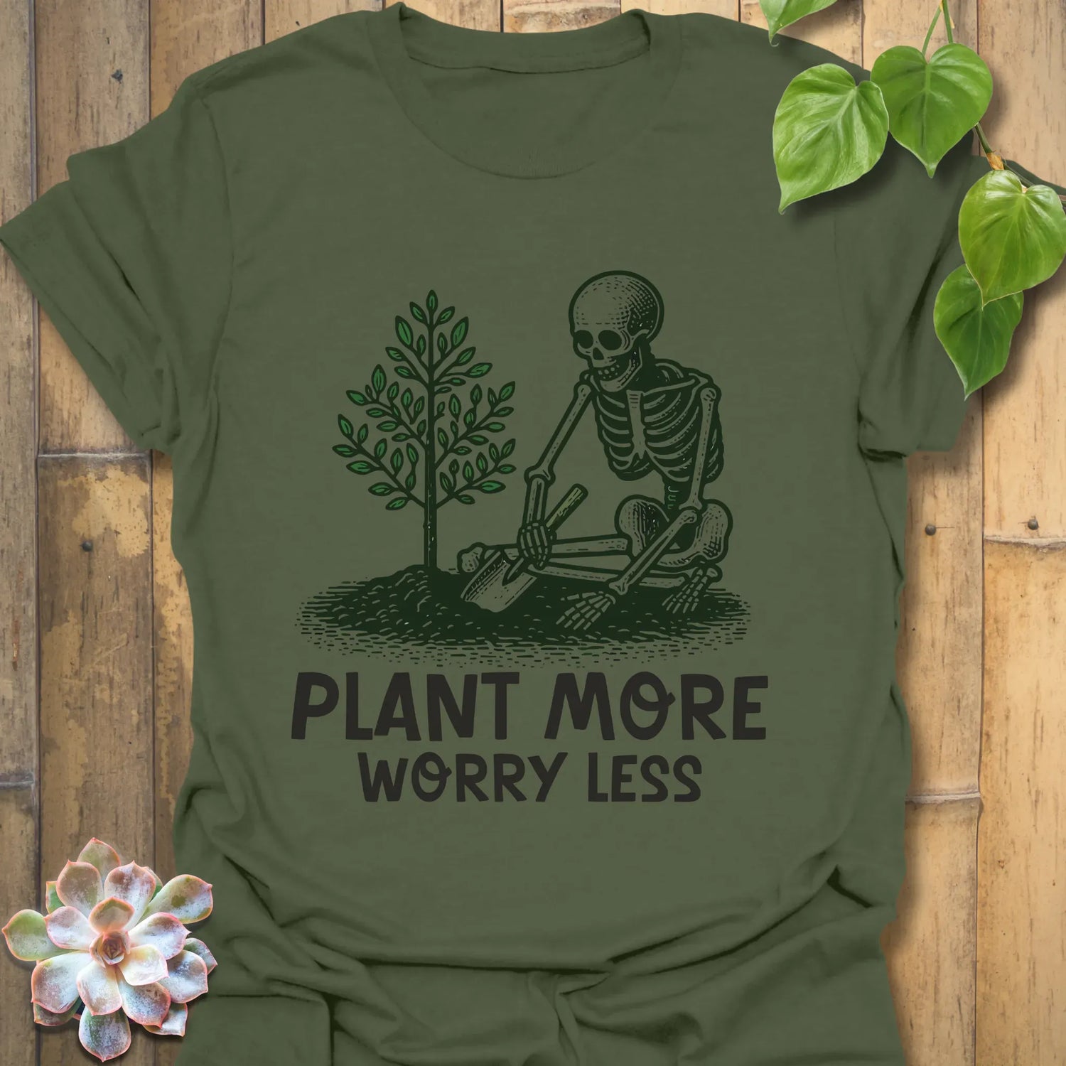 Plant More Worry Less T-shirt Military Green / S T-Shirt