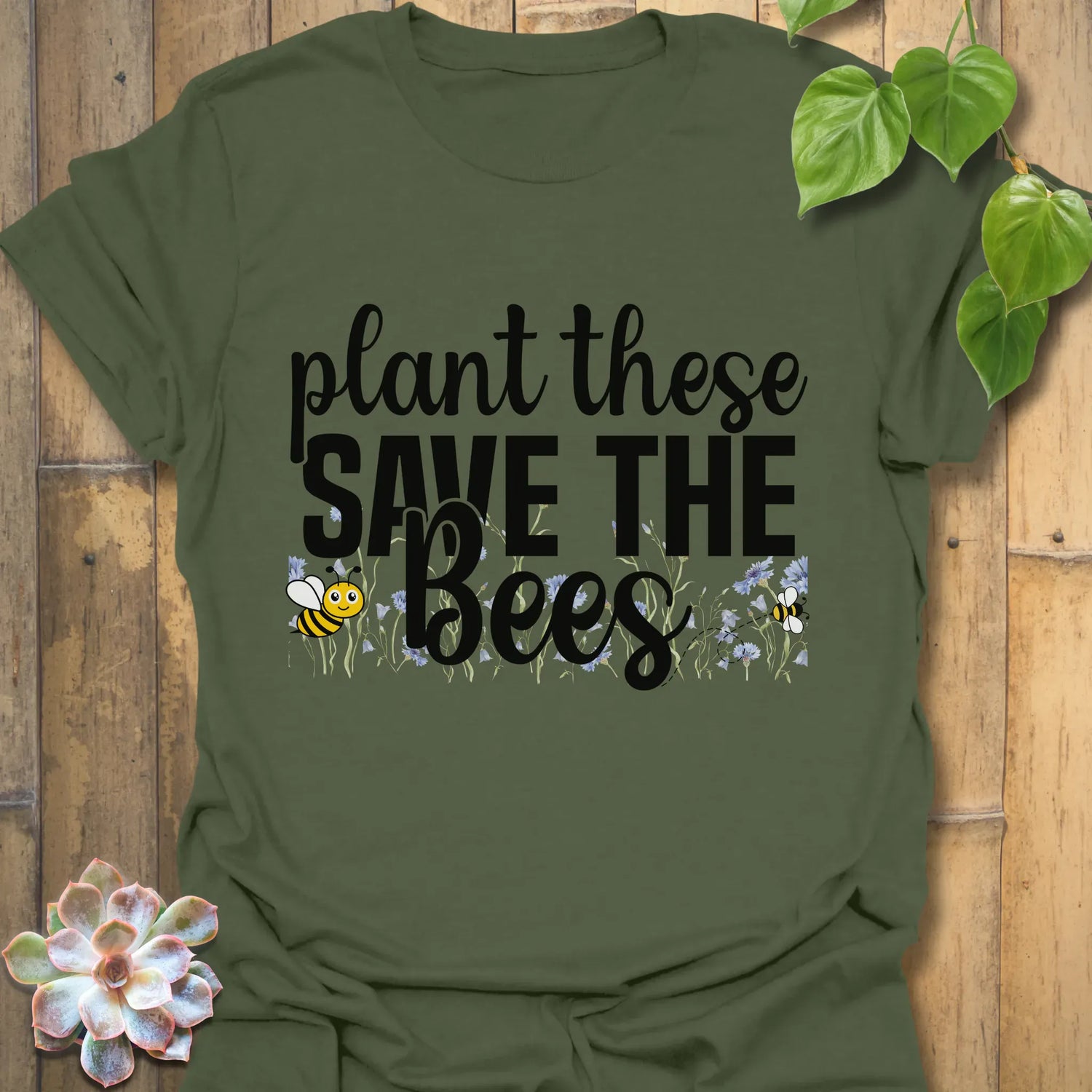Plant These Save The Bees T-shirt Military Green / S T-Shirt
