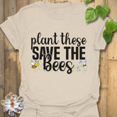 Plant These Save The Bees T-shirt Natural / S T-Shirt
