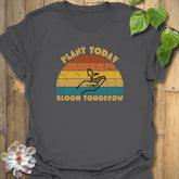 Plant Today, Bloom Tomorrow T-shirt Charcoal / S T-Shirt