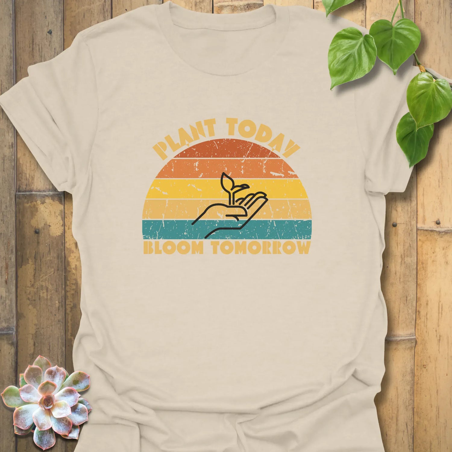 Plant Today, Bloom Tomorrow T-shirt Natural / S T-Shirt