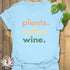 Plants, Coffee, Wine  T-Shirt Light Blue / S T-Shirt
