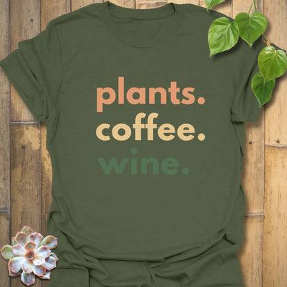 Plants, Coffee, Wine  T-Shirt Military Green / S T-Shirt