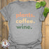 Plants, Coffee, Wine  T-Shirt Sport Grey / S T-Shirt