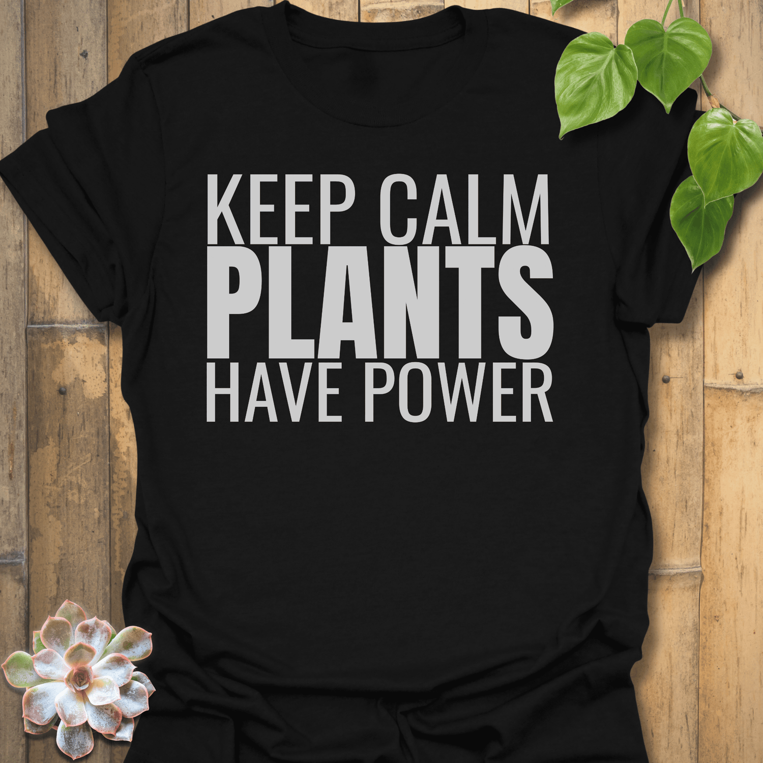 Plants Have Power T-shirt Black / S T-Shirt