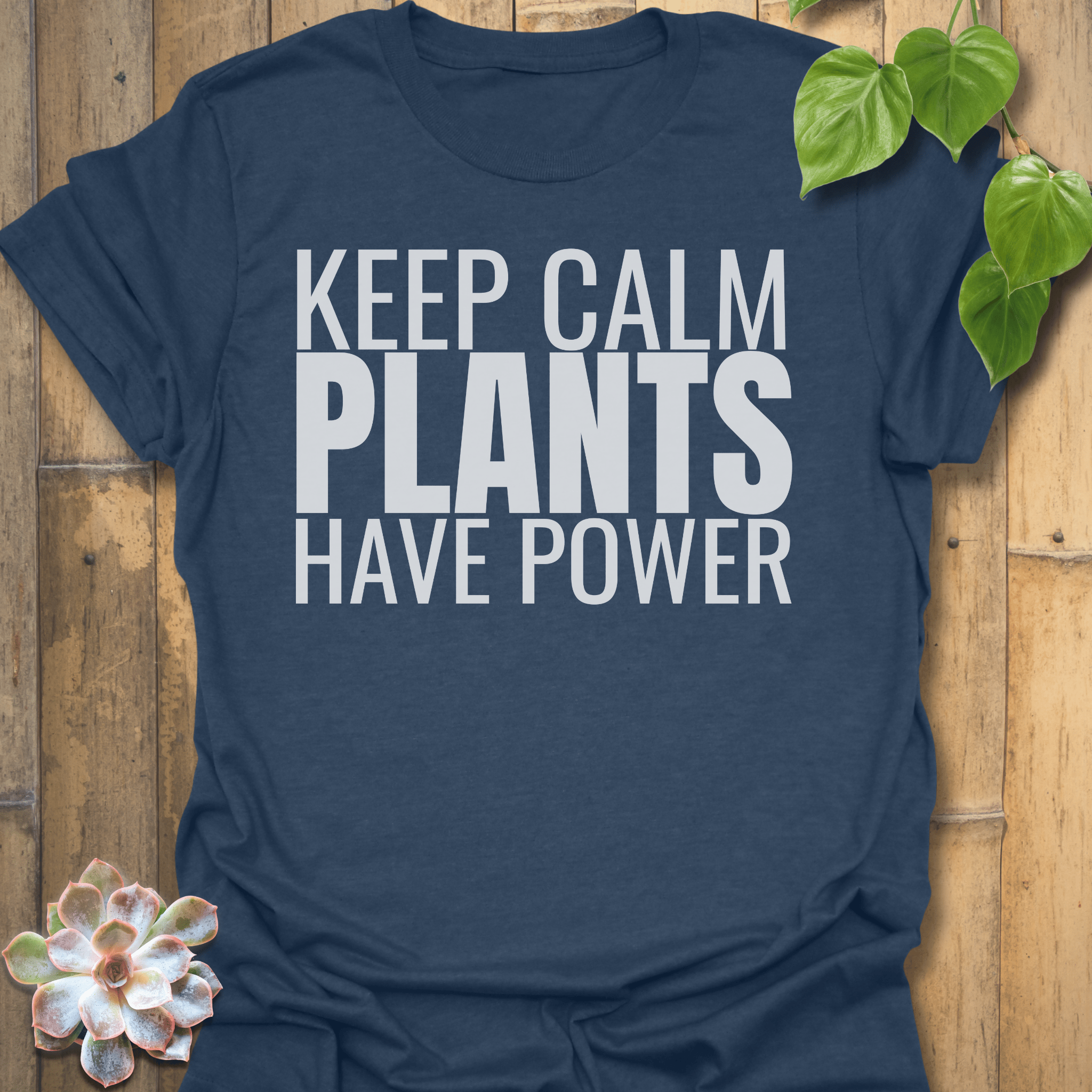 Plants Have Power T-shirt Heather Navy / S T-Shirt