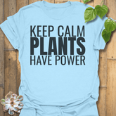 Plants Have Power T-shirt Light Blue / S T-Shirt