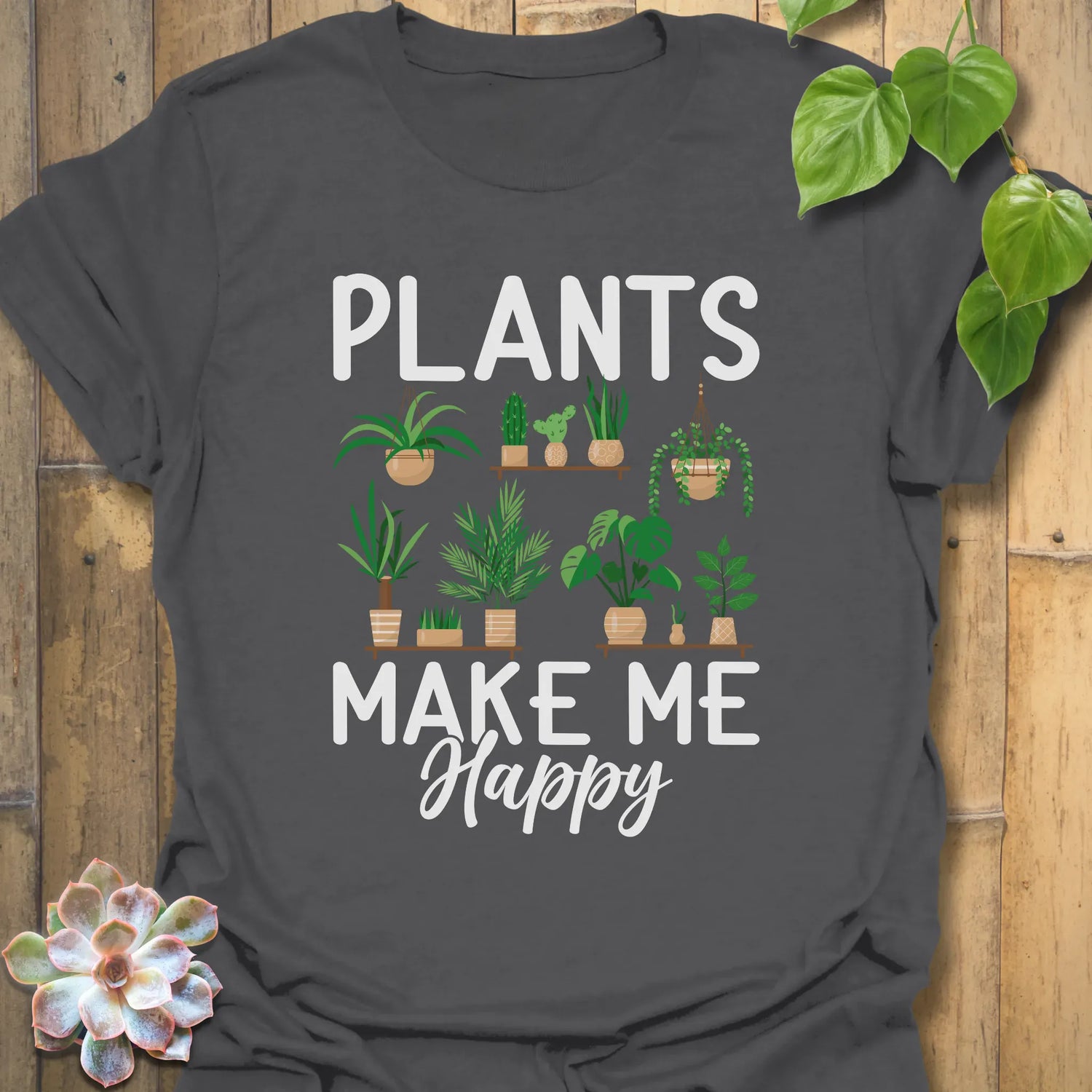 Plants Make Me Happy T-Shirt Charcoal / S T-Shirt