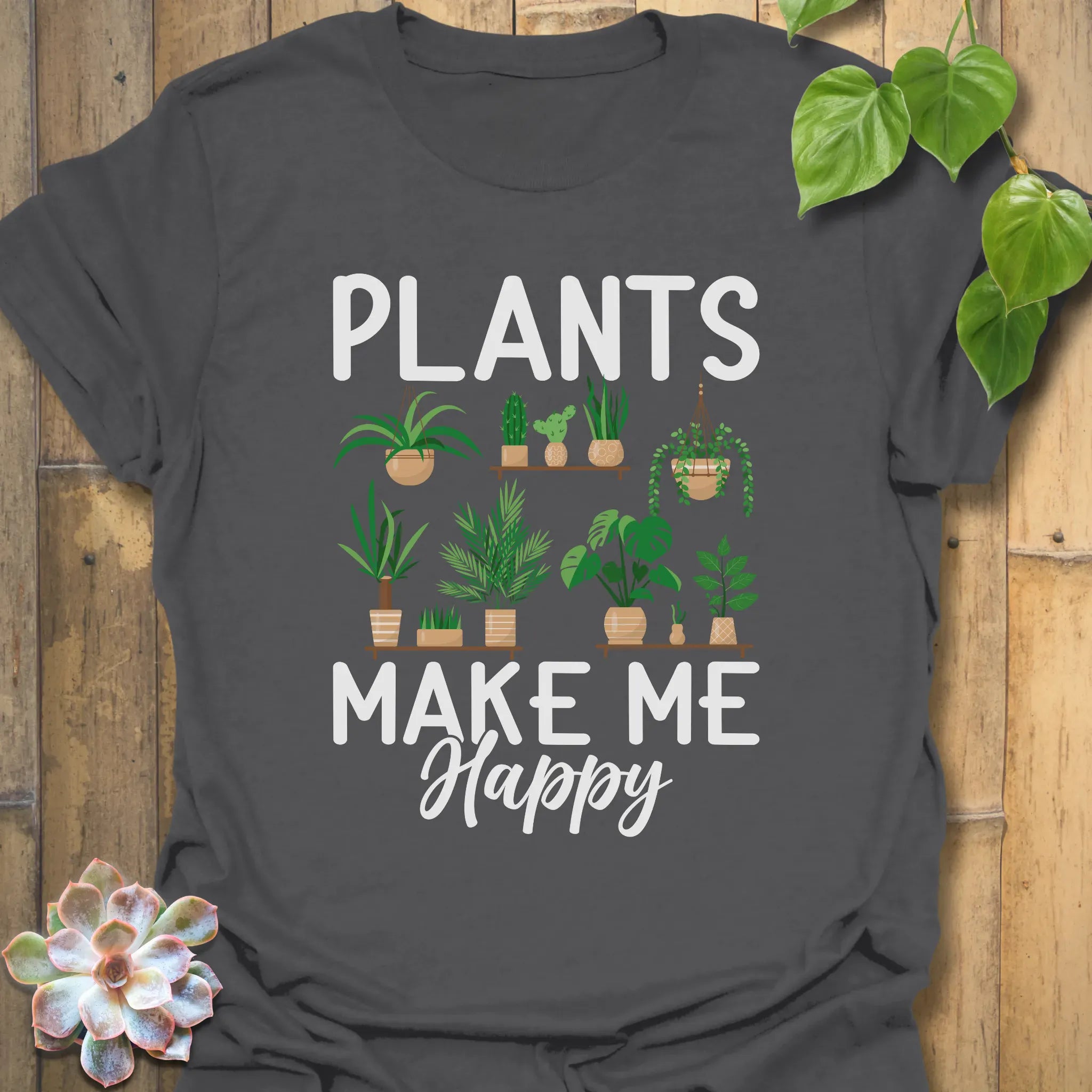 Plants Make Me Happy T-Shirt Charcoal / S T-Shirt
