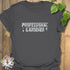 Professional Gardener T-shirt Charcoal / S T-Shirt
