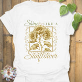Shine Like A Sunflower T-shirt White / S T-Shirt