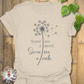 Some See A Wish, Some See a Weed t-Shirt Natural / S T-Shirt