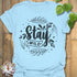 Stay Wild T-Shirt Light Blue / S T-Shirt
