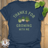 Thanks For Growing T-shirt Heather Navy / S T-Shirt