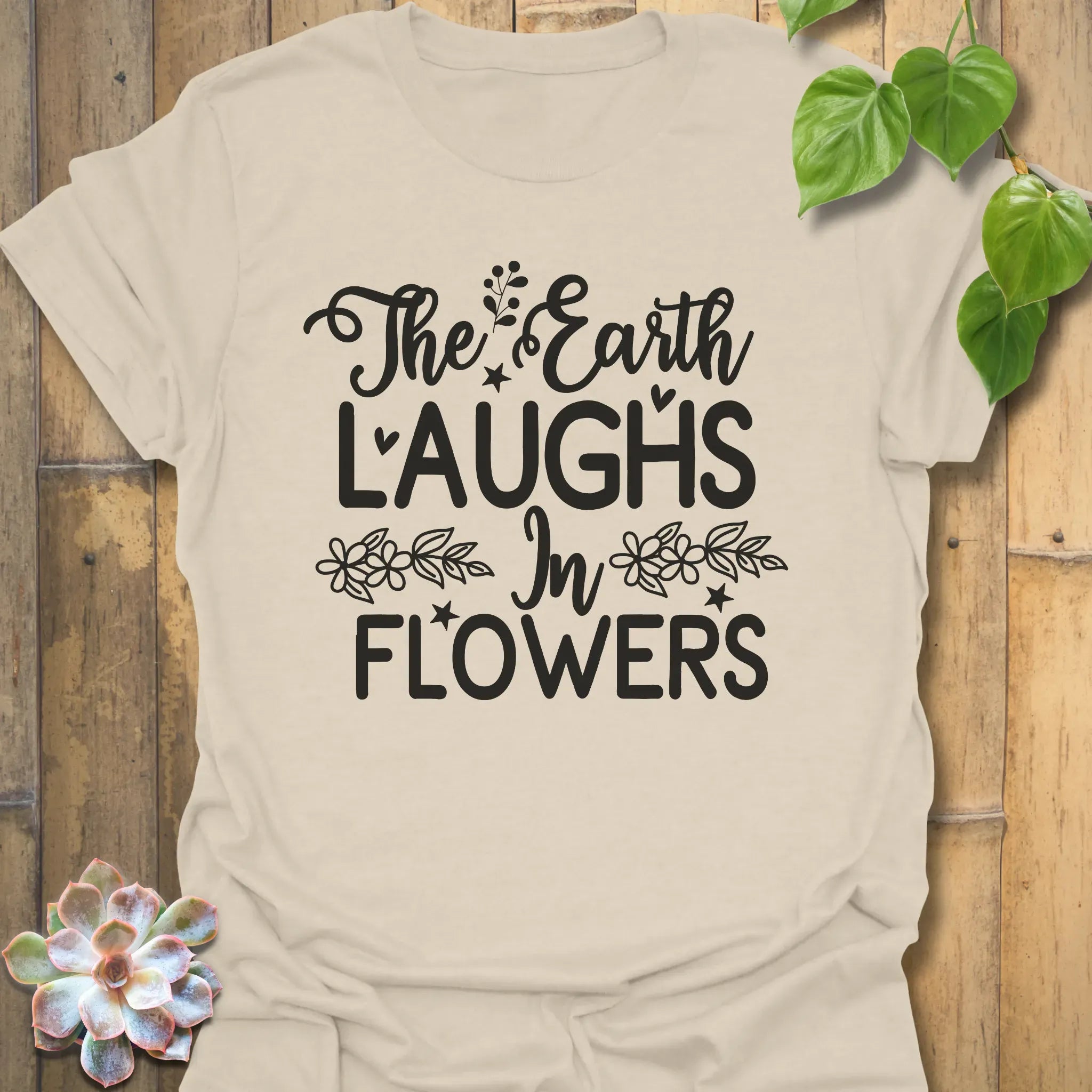 The Earth Laughs T-shirt Natural / S T-Shirt