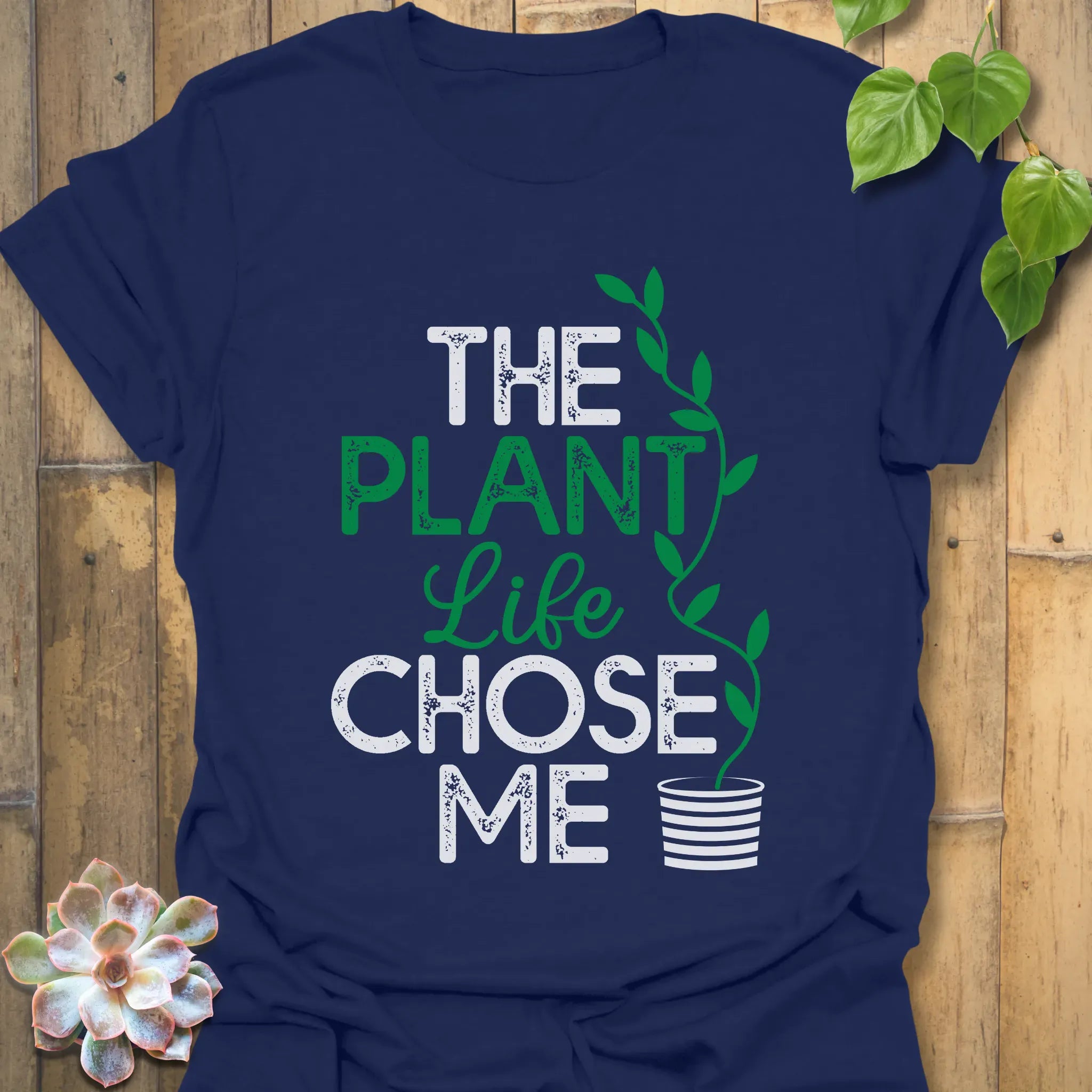 The Plant Life Chose Me T-shirt Navy / S T-Shirt