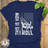 This Is How I Roll T-shirt Navy / S T-Shirt