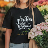 To Plant A Garden T-shirt Black / S T-Shirt