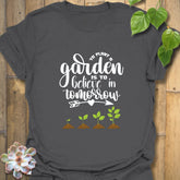 To Plant A Garden T-shirt Charcoal / S T-Shirt