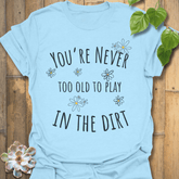 Too Old T-shirt Light Blue / S T-Shirt