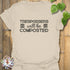 Trespassers Will Be Composted T-Shirt Natural / S T-Shirt
