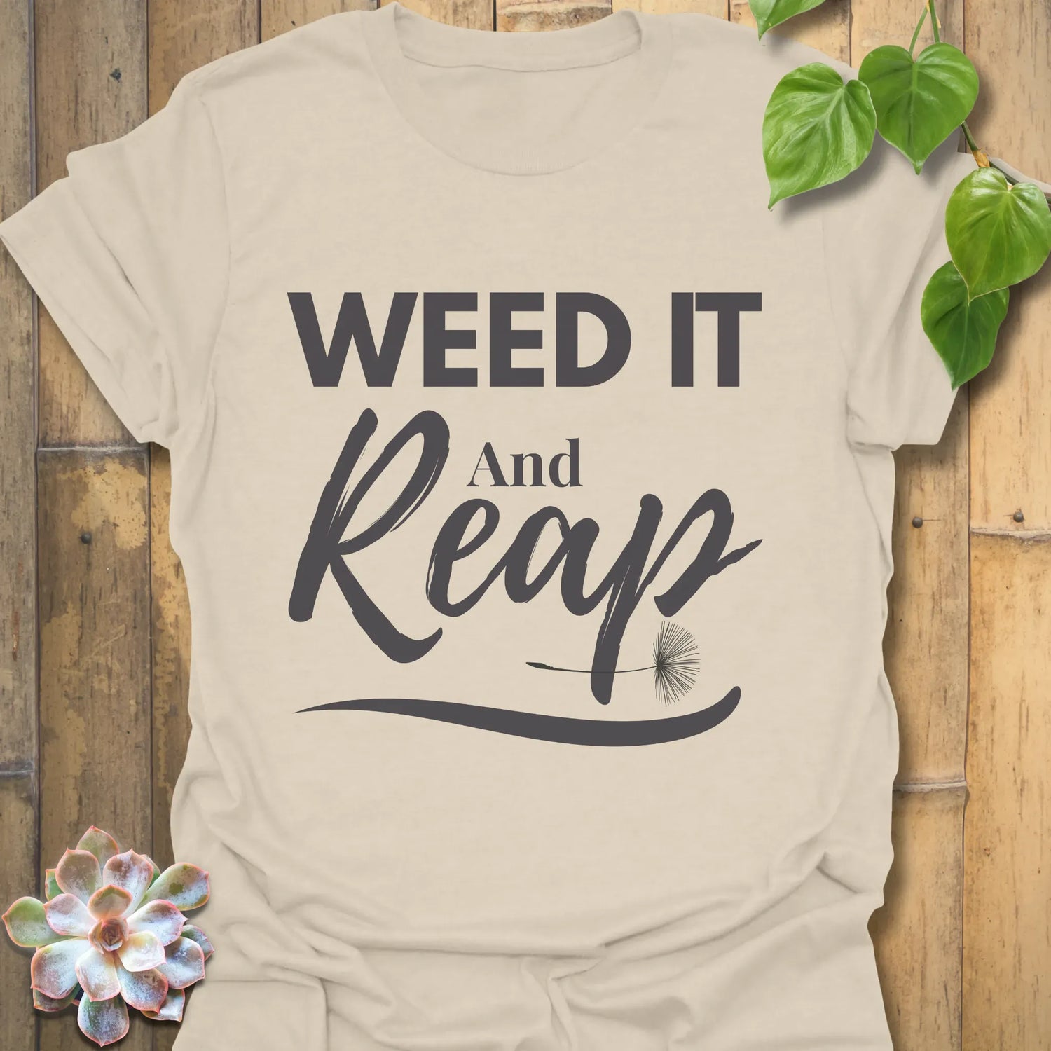 Weed It And Reap T-shirt Natural / S T-Shirt
