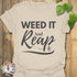 Weed It And Reap T-shirt Natural / S T-Shirt