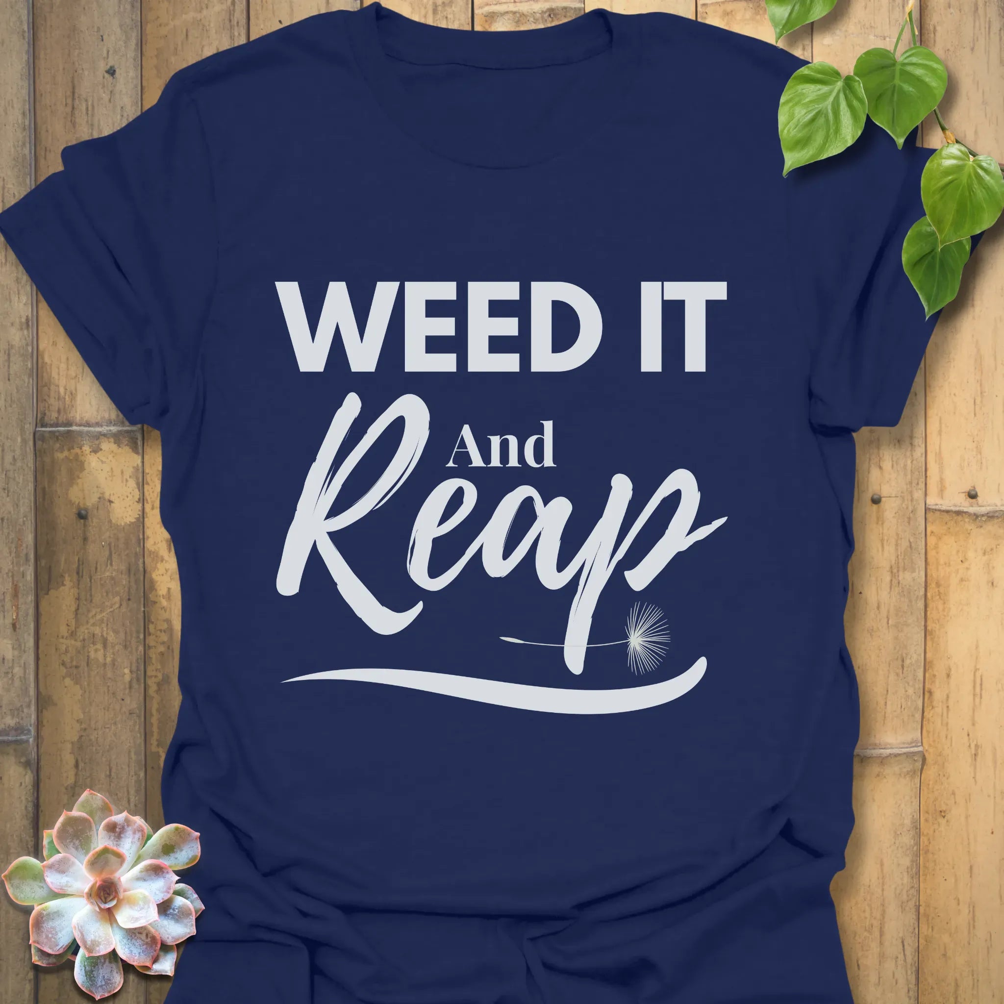 Weed It And Reap T-shirt Navy / S T-Shirt