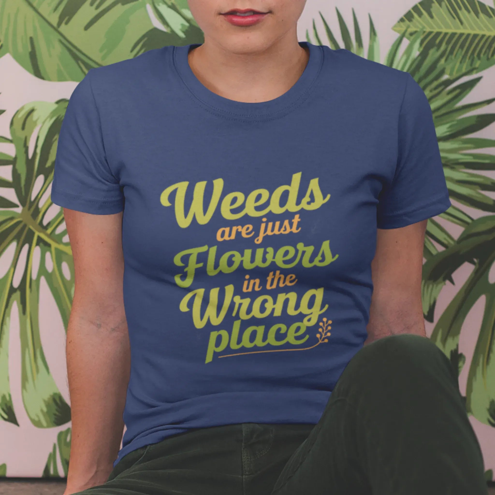 Weeds Are Just Flowers T-shirt Navy / S T-Shirt