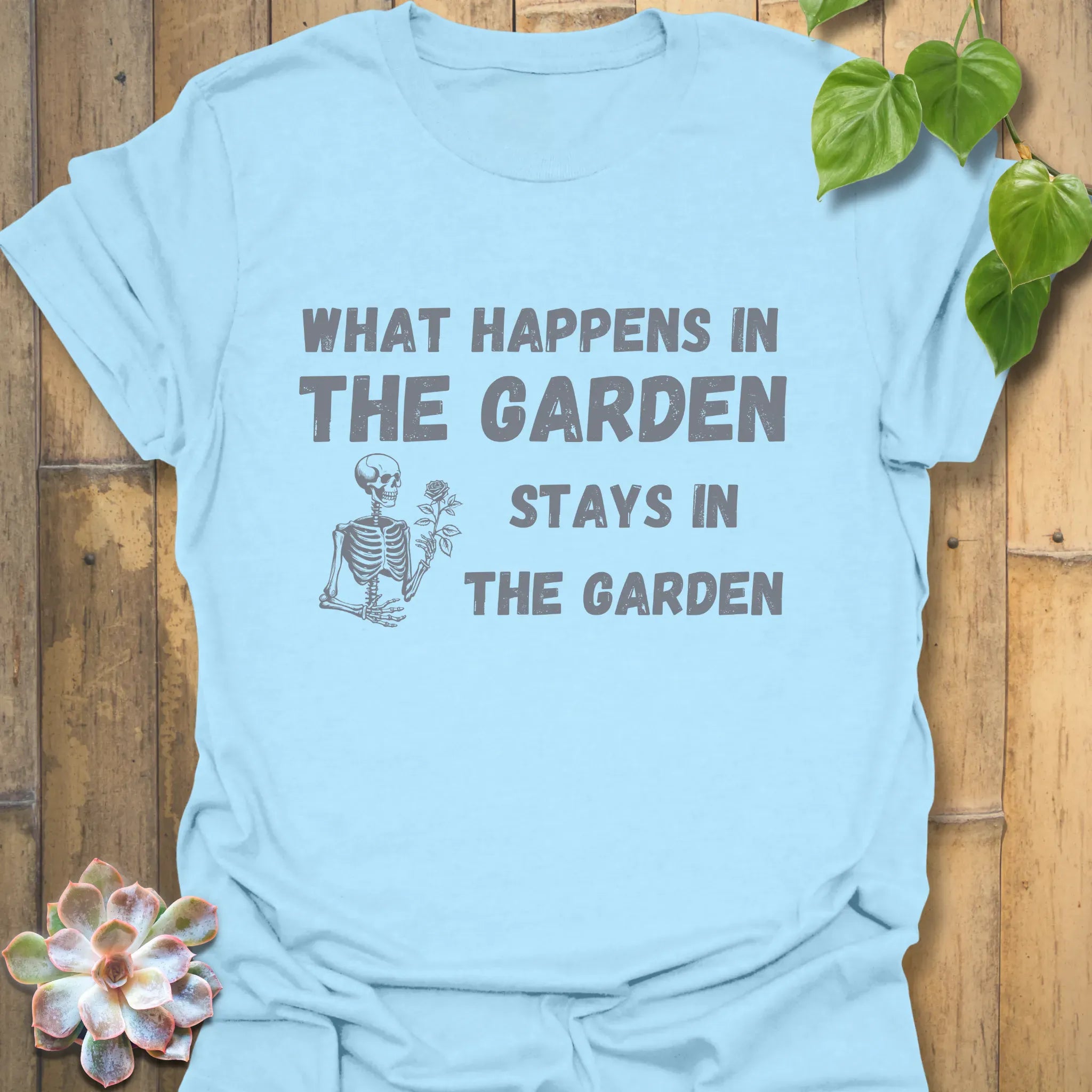 What Happens In The Garden T-shirt Light Blue / S T-Shirt