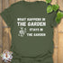 What Happens In The Garden T-shirt Military Green / S T-Shirt