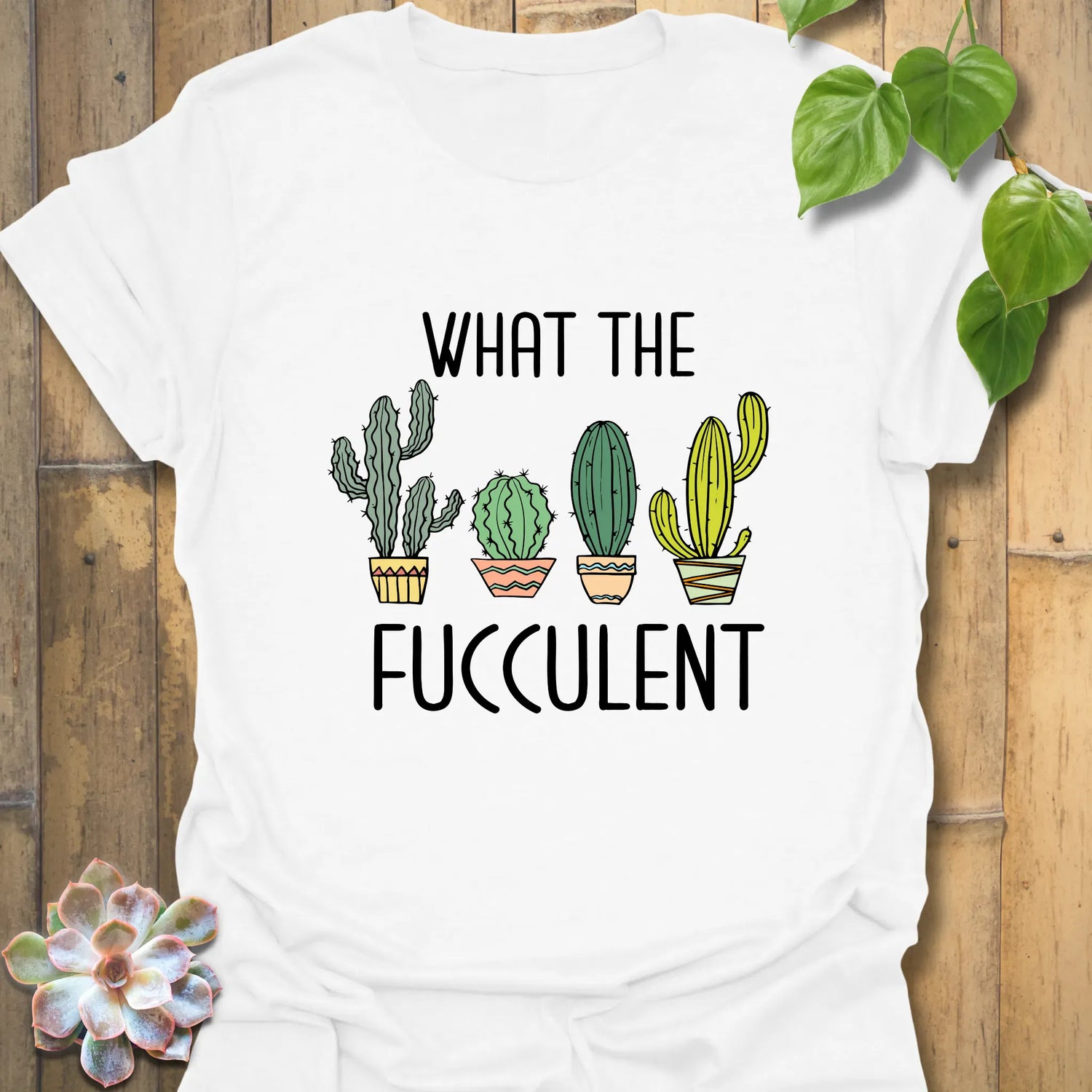 What The Fucculent T-shirt White / S T-Shirt