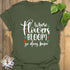 Where Flowers Bloom T-shirt Military Green / S T-Shirt