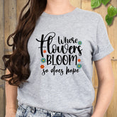 Where Flowers Bloom T-shirt Sport Grey / S T-Shirt