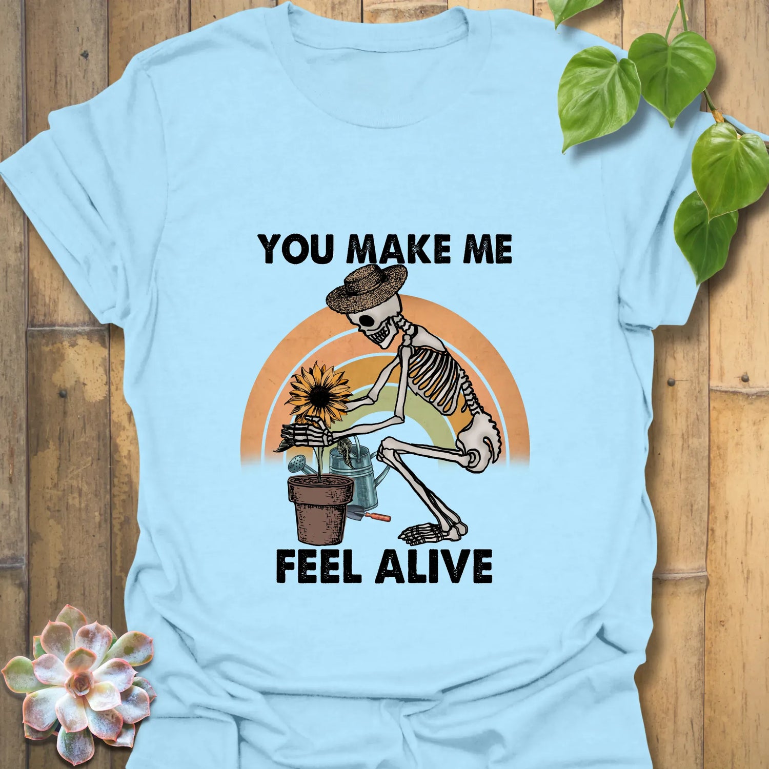 You Make Me Feel Alive T-shirt Light Blue / S T-Shirt