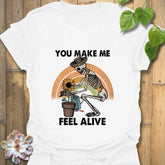 You Make Me Feel Alive T-shirt White / S T-Shirt