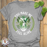 You Make Me Fell Alive T-shirt Sport Grey / S T-Shirt